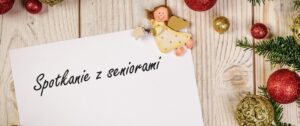 Read more about the article Spotkanie kolędowe z Sympatykami Piastowskiego Klubu Seniora